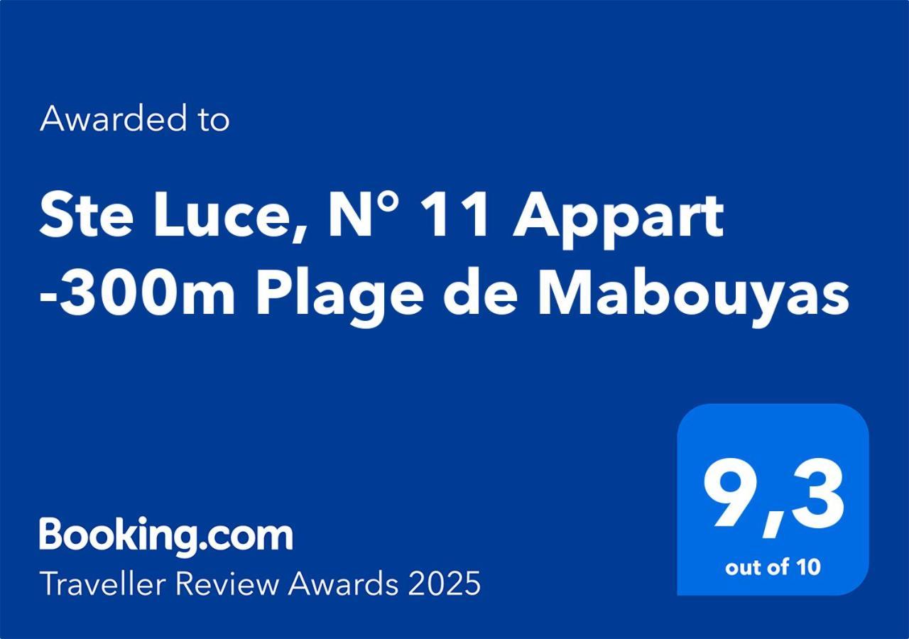 Ste Luce, N° 11 Appart -300M Plage De Mabouyas Corps de Garde المظهر الخارجي الصورة